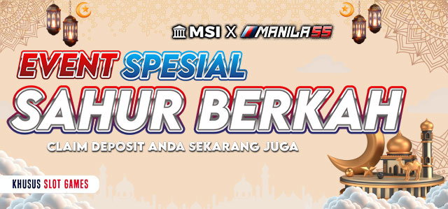 EVENT SPESIAL SAHUR BERKAH MSI